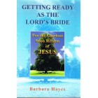 Getting Ready As The Lord's Bride by Barbara Hayes